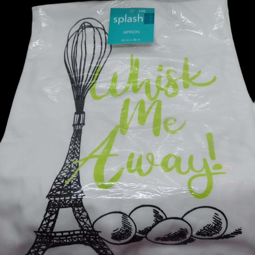 Splash Home Apron White that says, "Whisk Me Away!" NWOT